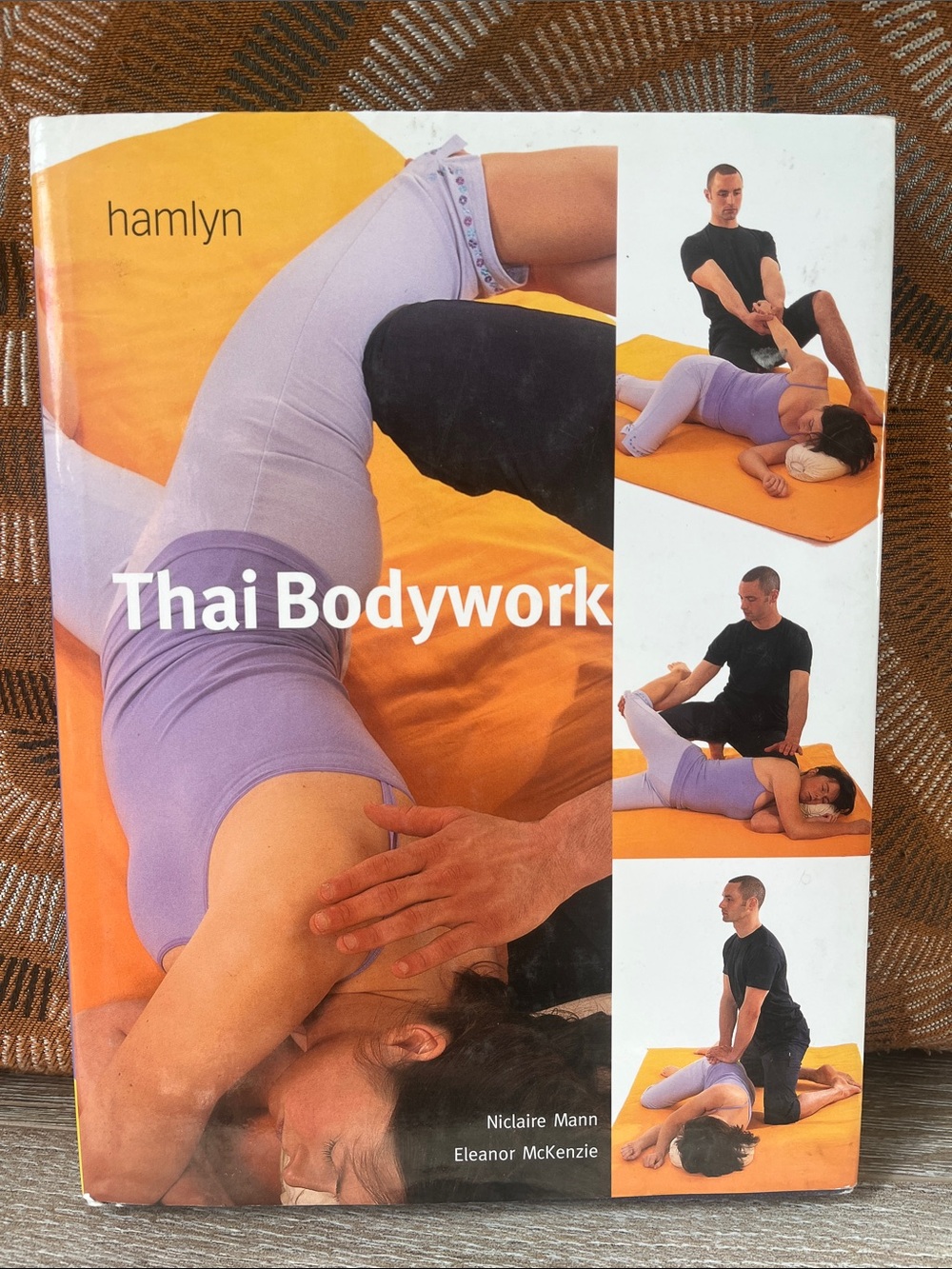 Thai Bodywork by Niclaire Mann and
Eleanor McKenzie